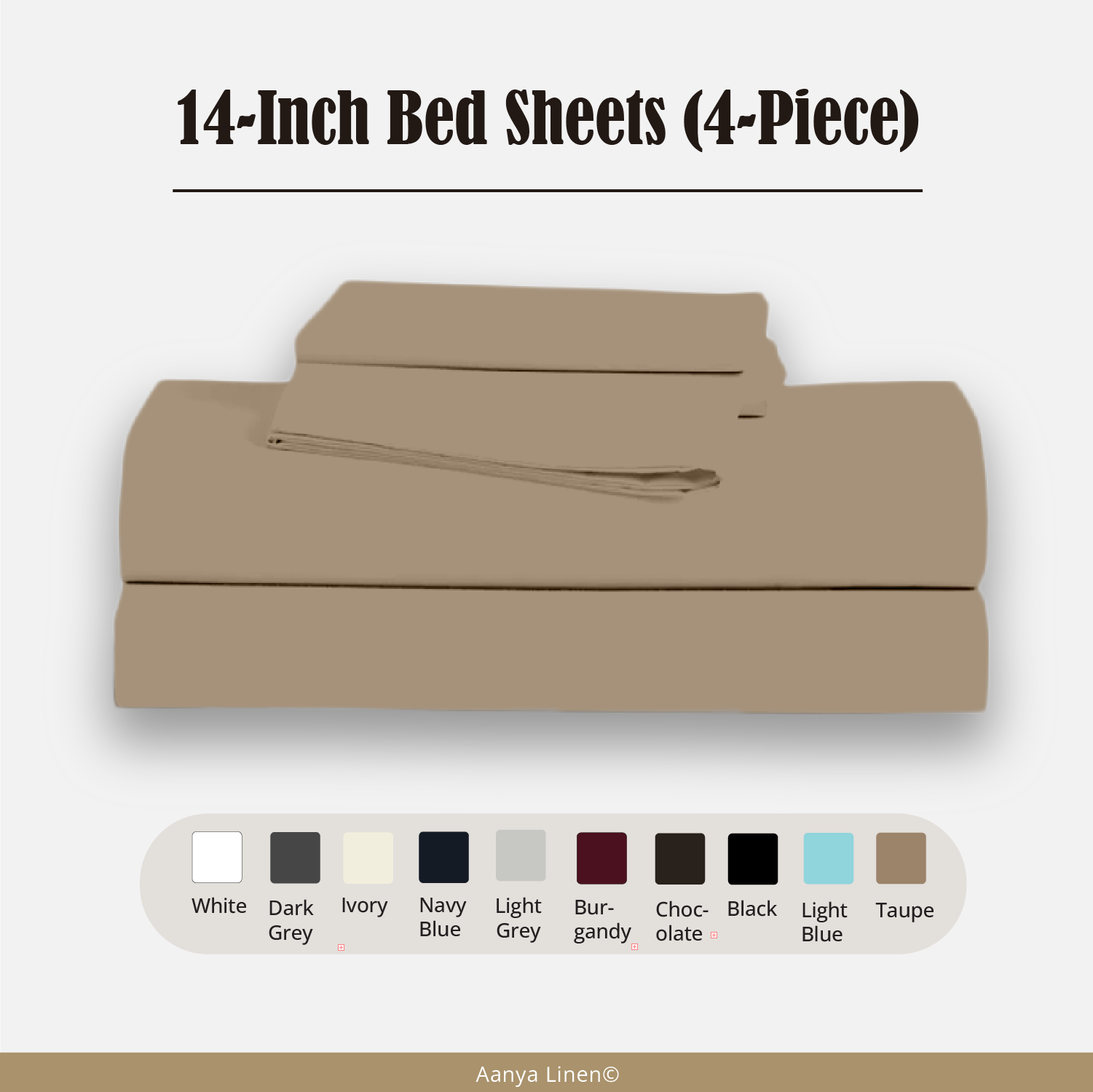 14 Inch Bed Sheets -( 4-Piece )