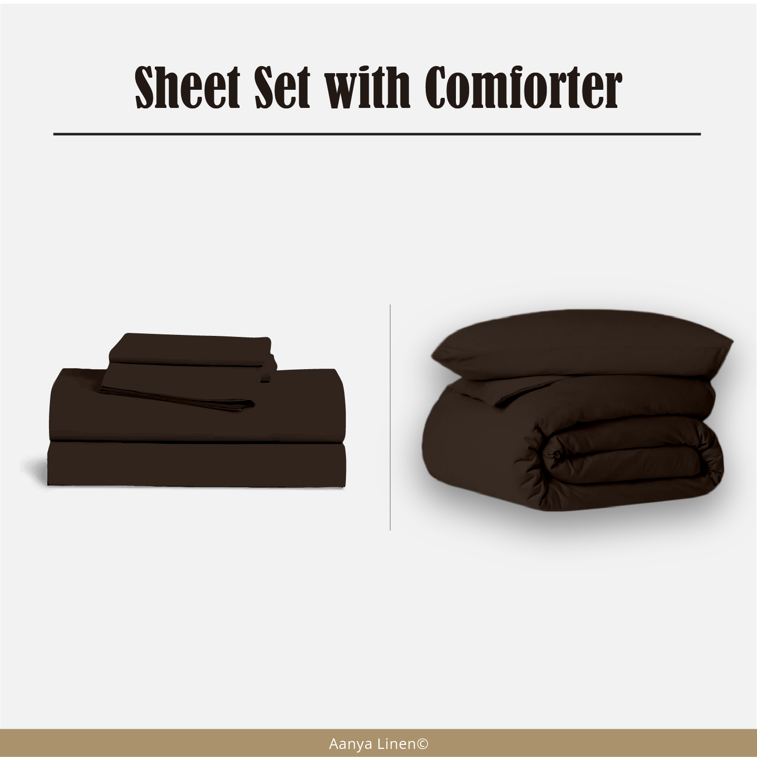 Chocolate Sheet Set with Comforter