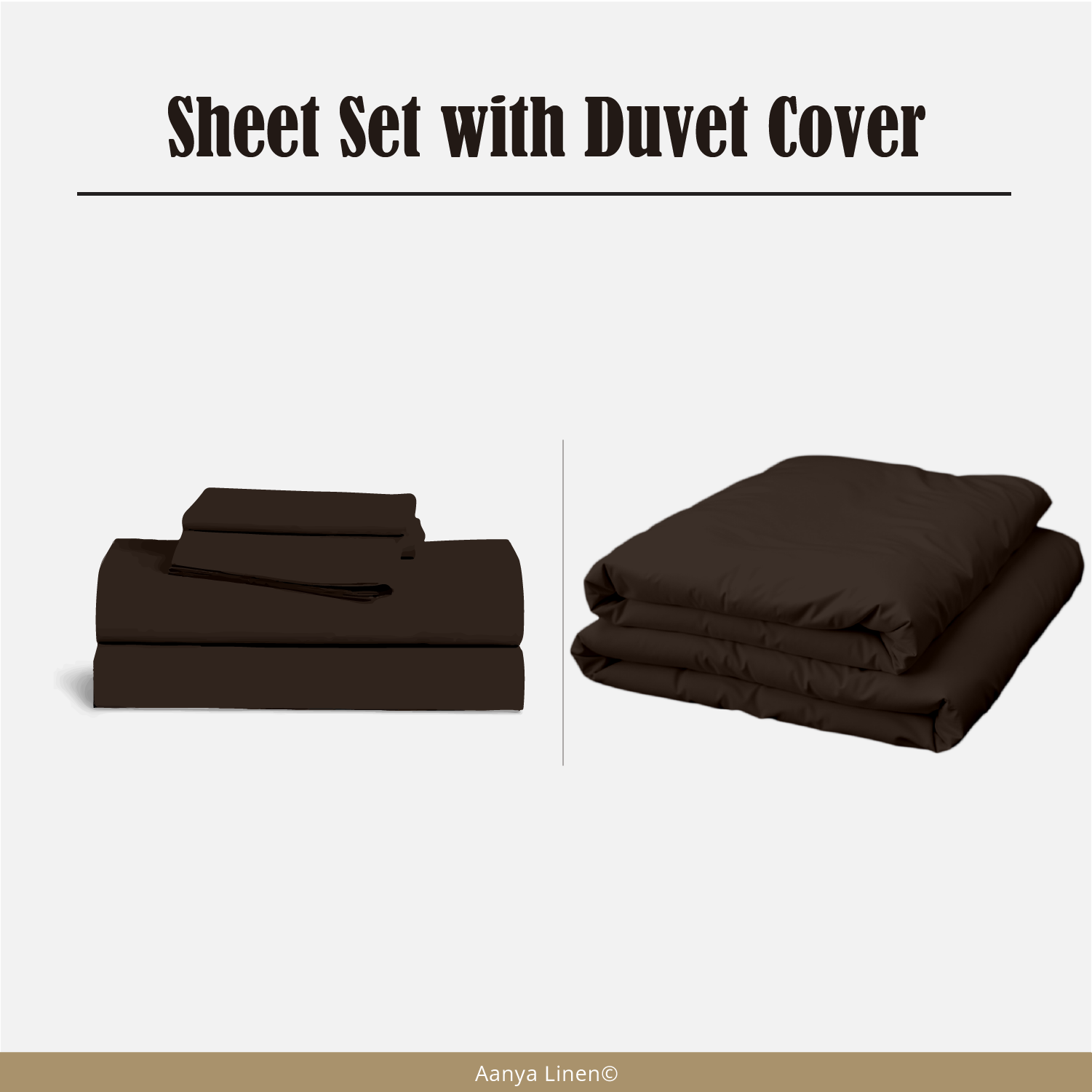 Chocolate Sheet Set with Duvet Cover