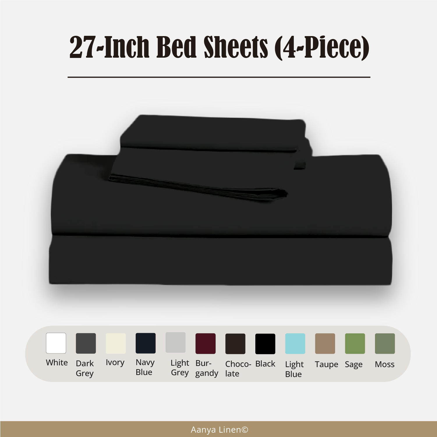 27 Inch Bed Sheets - ( 4-Piece )