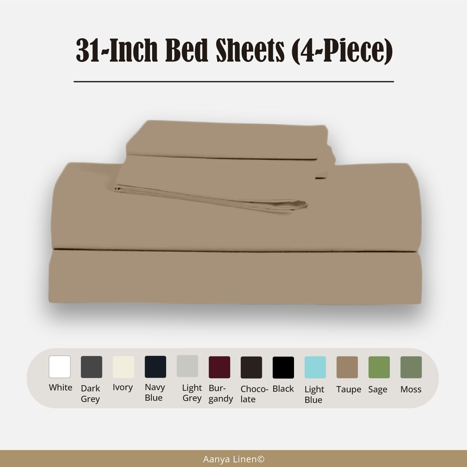 31 Inch Bed Sheets - ( 4-Piece )