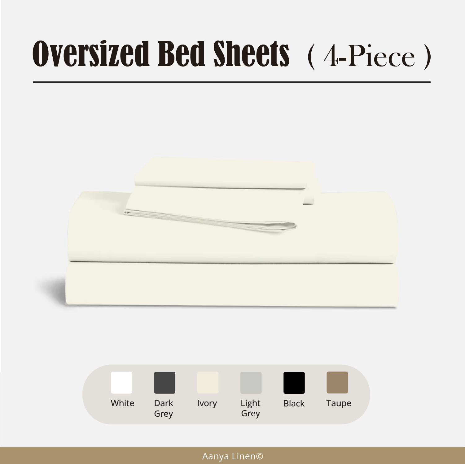 Oversized Bed Sheets - ( 4-Piece ) - 400 Thread Count