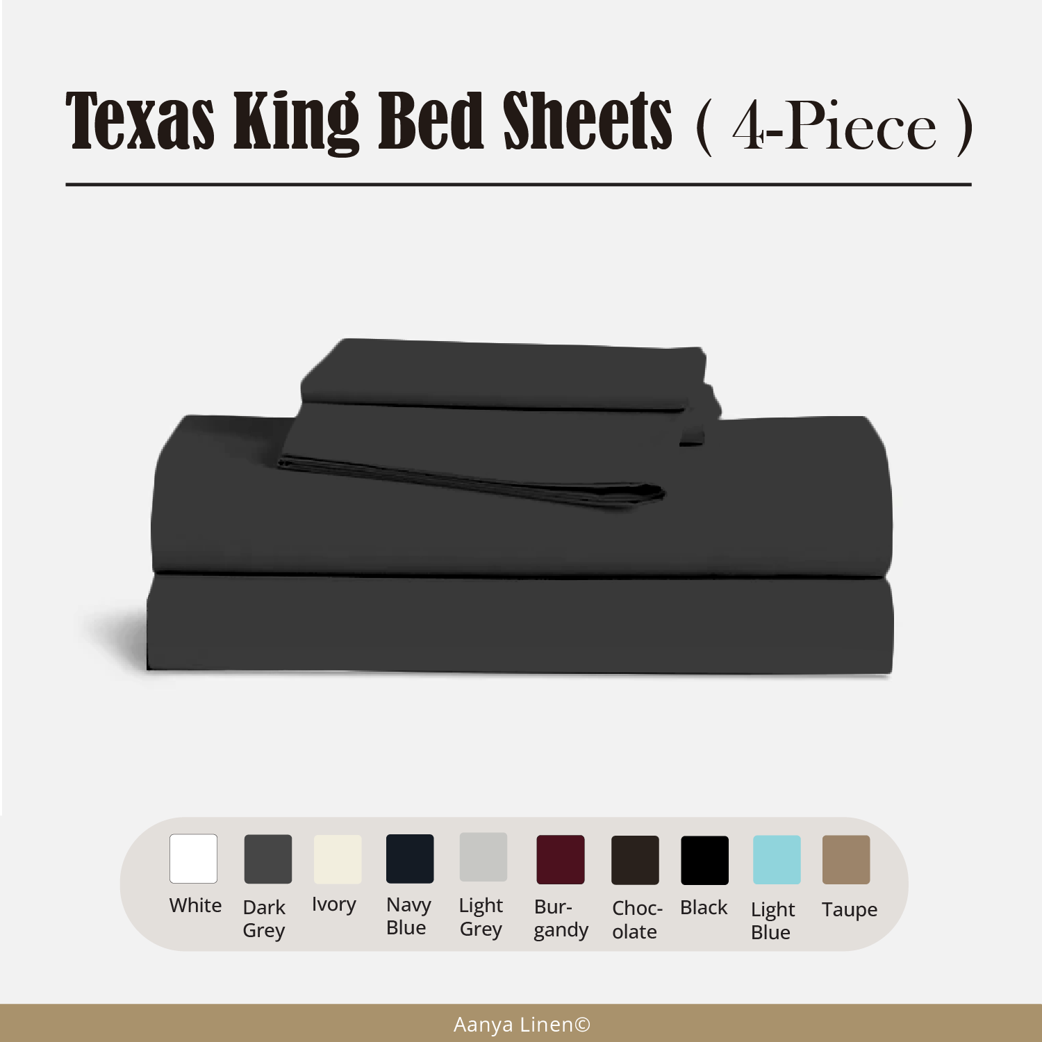 Texas King Bed Sheets ( 4-Piece ) - 400 Thread Count